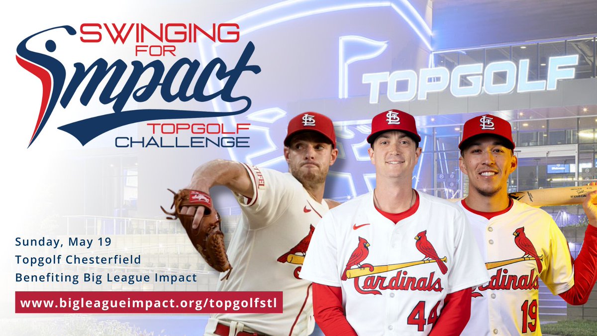 Join your favorite #STLCards in supporting #BigLeagueImpact at our Topgolf fundraiser on May 19. Join @kgib44, #TommyEdman, #StevenMatz & their @Cardinals teammates in Swinging For Impact — details at bigleagueimpact.org/topgolfstl. #STL #StLouis