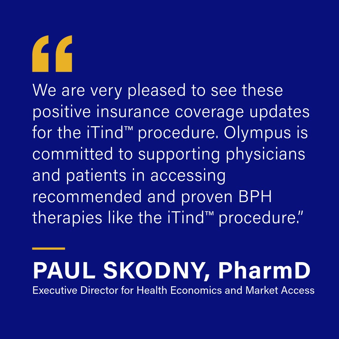 Olympus announced today positive changes to commercial insurance payer policies covering the iTind™ procedure for patients enrolled in @Aetna and three regional health insurance plans. Learn more in this #pressrelease. spkl.io/60154Ft2S #iTind #enlargedprostate