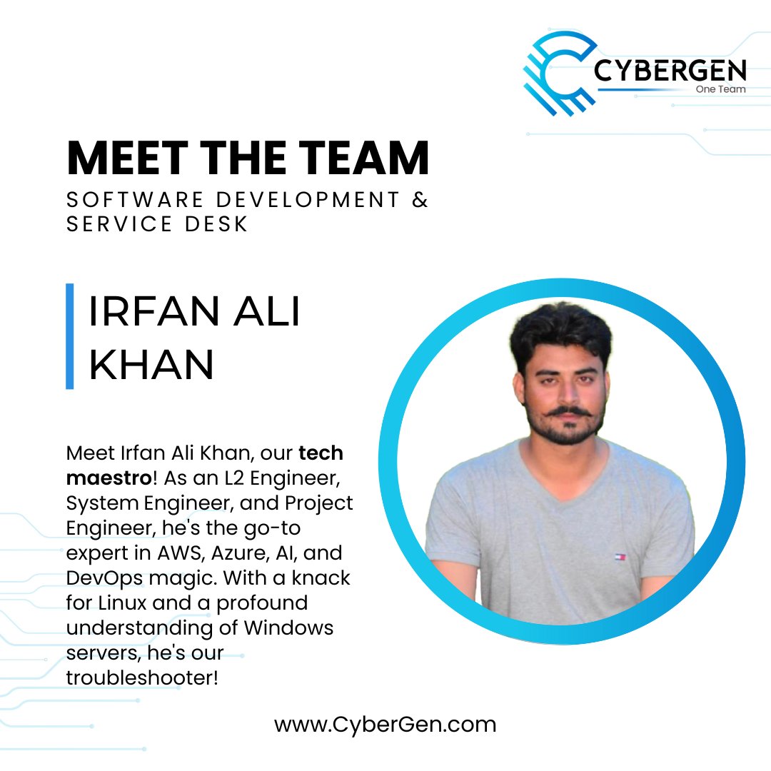 CyberGen is so proud of our amazing team - they are the real stars behind our success!
Today, let's give a big shoutout to Irfan Ali Khan.

#TeamSuccess #CompanyGrowth #Shoutout