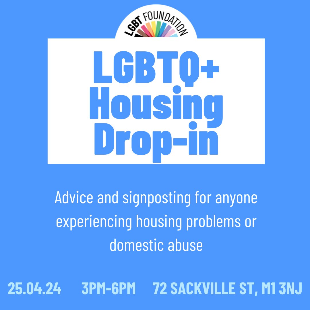 LGBT Foundation staff will be on hand Thursday, 25th April at our centre in Fairbairn House, offering advice and signposting for anyone experiencing housing problems or domestic abuse. No registration required. For further information, email housingsupport@lgbt.foundation.