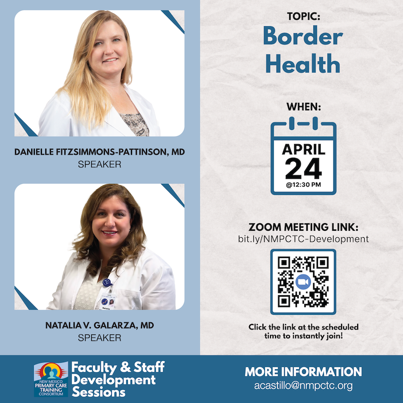 NMPCTC's tweet photo. Join us April 24 for our Faculty and Staff Development webinar with Drs. Fitzsimmons-Pattinson and Dr. Galarza!

Free to attend and open to all primary care faculty, staff and residents interested in learning something new or refreshing their knowledge.

#MedEd #BorderHealth https://t.co/PweXea1186