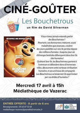 Ciné-goûter 👉 buff.ly/3U05ZG3  
Le mercredi 17 avril à 15h, le Centre Culturel du Pays de Lafrançaise vous propose un ciné-goûter à la médiathèque de Vazerac. Projection du film « Les Bouchetrous » d’une durée d’1h24. 
#Vazerac #TarnEtGaronne #Occitanie