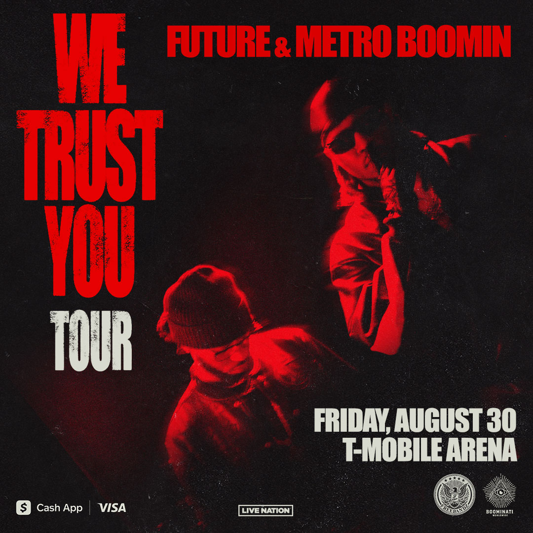 🎤 FUTURE & METRO BOOMIN 🎤 The We Trust You Tour with @1future & @MetroBoomin lands at T-Mobile Arena on Friday, August 30! Tickets on sale Friday, April 19 at 10 A.M. PT. 🎟️➡️ mgm.mgmrewards.com/2ncozj1d