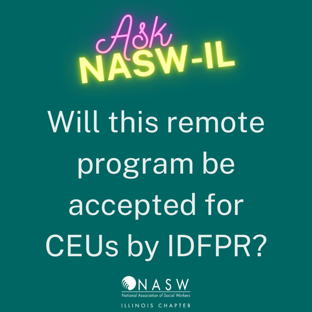 Learn more about requirements for earning CEUs with remote programs in Illinois in this month's Ask NASW-IL article, 'Will this remote program be accepted for CEUs by IDFPR?' naswil.org/post/ask-nasw-…