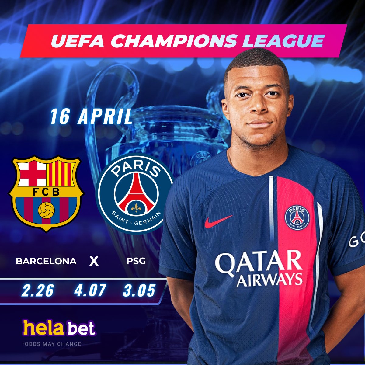 🔥 Champions League🔥 ⚽ #Barcelona vs #PSG ❓ Who will win the match? 👍Place your bet in #Helabet 👉 cutt.ly/UwY8h1uG #uefa #championsleague #football