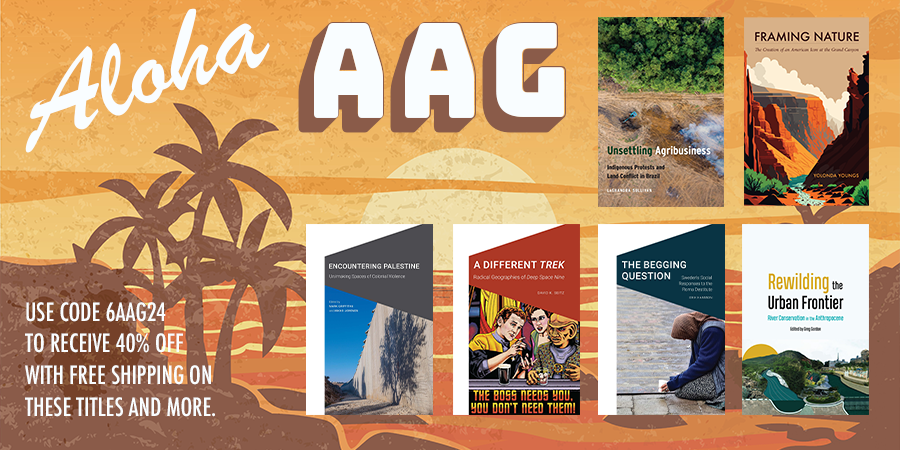 Though we're not attending @theAAG's 2024 Annual Meeting in-person, you can still save on the latest books in Cultural Geography on our website. Just use code 6AAG24 in the discount code field of your shopping cart.