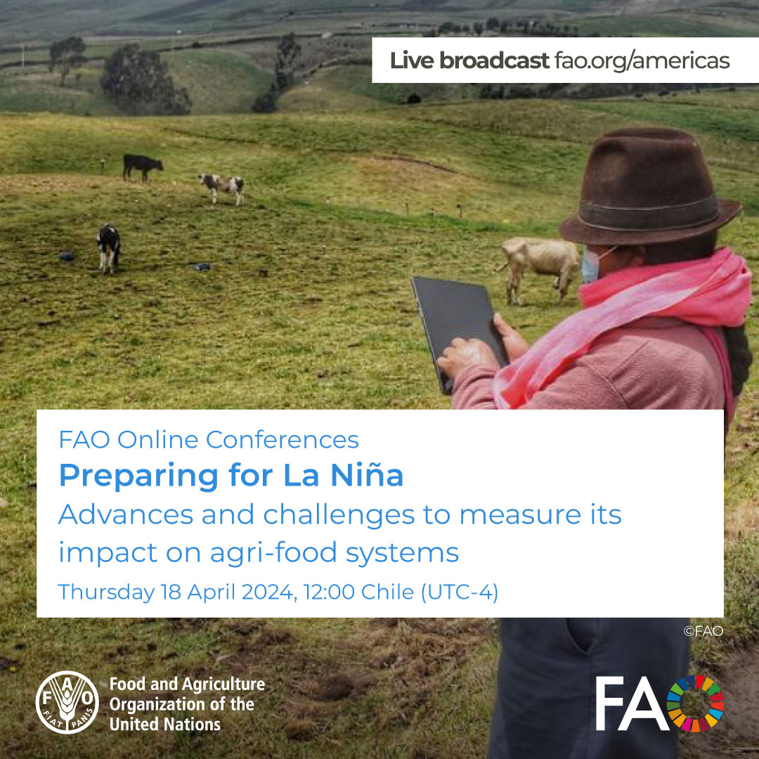 📢 #FAOOnlineConference Strengthen capacities #RiskManagement #ResilienceAgriculture Understand #LaNinaWeatherPattern, take action, mitigate the impact #FoodAgriculture #AgroFoodSystems and #FoodCrises Get connected! ➡️ ow.ly/yWZ550RaK2z 📅 Thursday 18/04/24 ⏰ 12:00 UTC-4