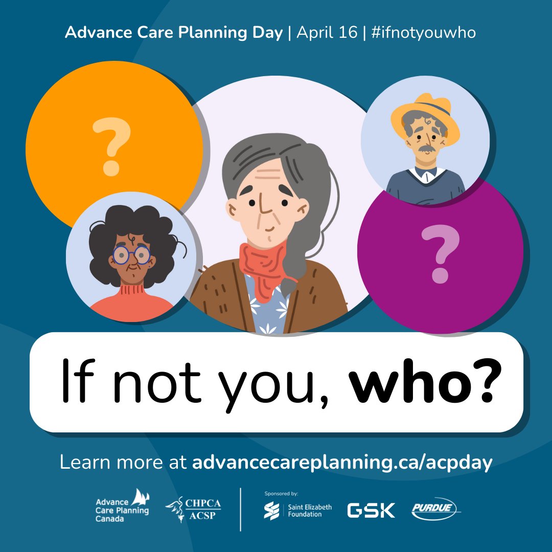 Advance Care Planning Day April 16th

If not you, who
Choosing Your 'Who'

Check out advancecareplanning.ca/reflection-pro… or advancecareplanning.ca/acpday/

#mypalcare #education #palliativecare #coreconcepts1 #workshops #PalCare #training #ifnotyouwho