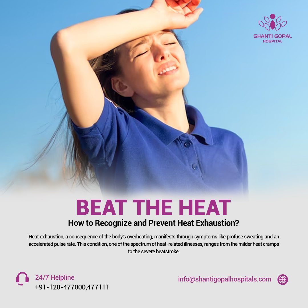 Heat exhaustion is a condition that occurs when the body's internal temperature regulation system becomes overwhelmed due to prolonged exposure to high temperatures and humidity. 
 #shantigopalhospital #heatexhaustion #summerdiseases #dhydration #hospitals #hospital