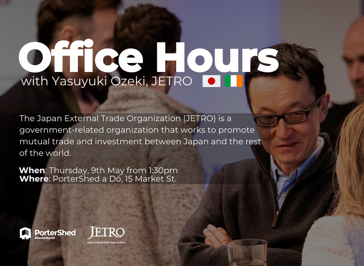 🤝Office Hours with Yasuyuki Ozeki | @JETRO_InvestJP 📅Thursday, 9th May from 1:30pm 📍PorterShed a Dó, 15 Market St 🎌JETRO is a government-related organization promoting FDI in Japan and business partnerships between Japan and the rest of the world 🔗bit.ly/3vTzvoZ