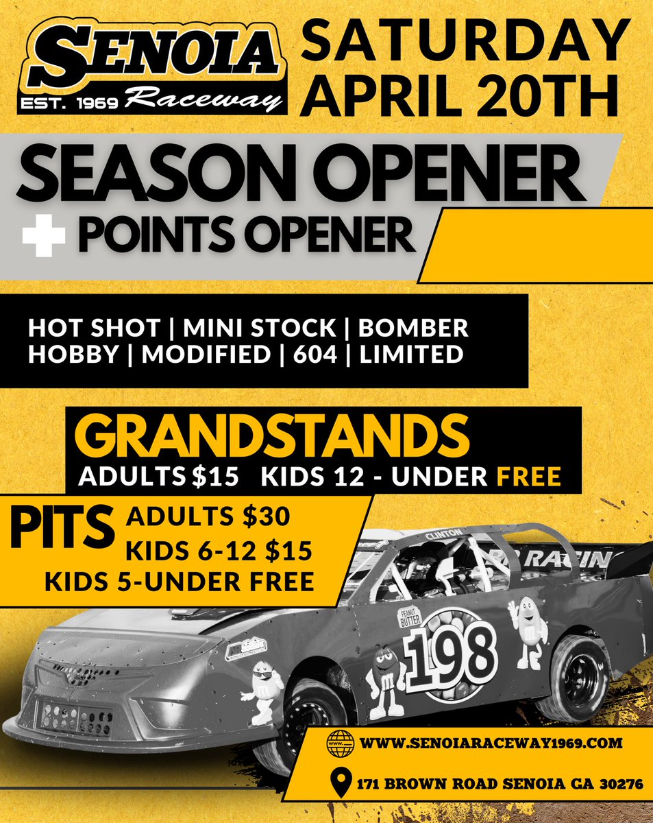 THIS SATURDAY, April 20th at Senoia Raceway - Season Opener/Points Opener! Classes: Hot Shot, Mini Stock, Bomber, Hobby, Modified, 604, Limited Grandstand Pricing: $15, Kids 12 and under FREE Pit Pricing: $30, Kids 6-12 $15, 5 and under FREE