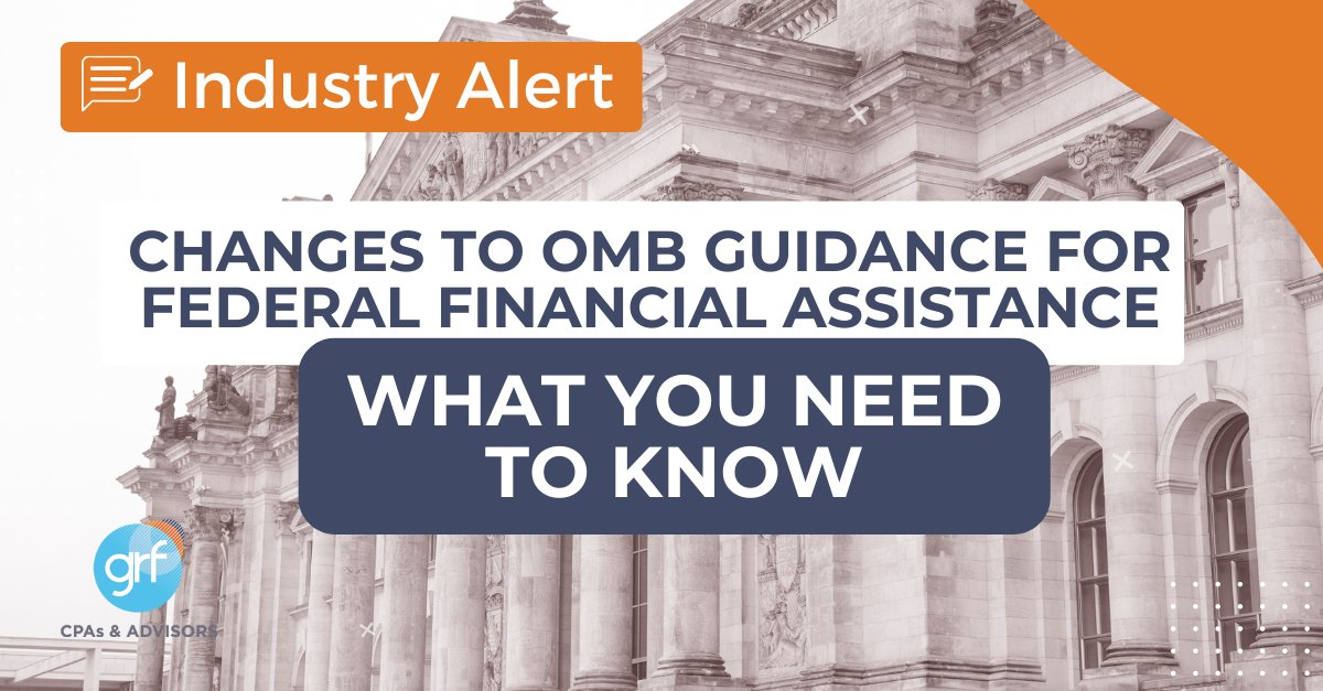 Is your organization receiving federal funding? The OMB has updated guidance on Federal Financial Assistance, with changes effective October 1, 2024. For more details on the key updates, check out our Industry Alert.
hubs.la/Q02sTSSd0
#grfcpa #FederalFunding #OMB #Guidance