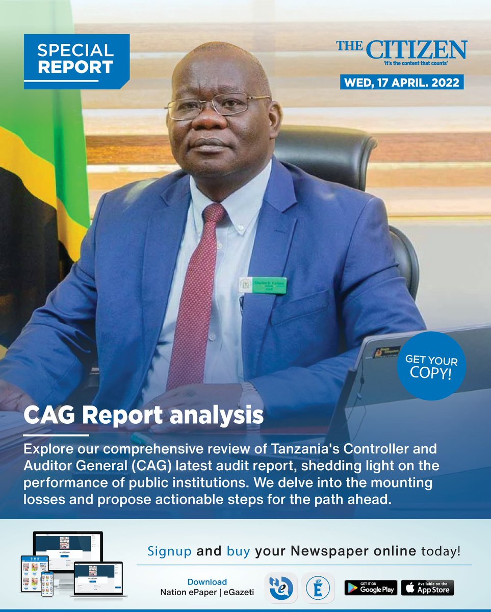 Uncover the facts behind Tanzania's public sector performance in our detailed analysis of the latest CAG report. From identifying losses to charting a course for improvement, we've got you covered Grab your copy of The Citizen this Wednesday, or read online via the eGazeti app.