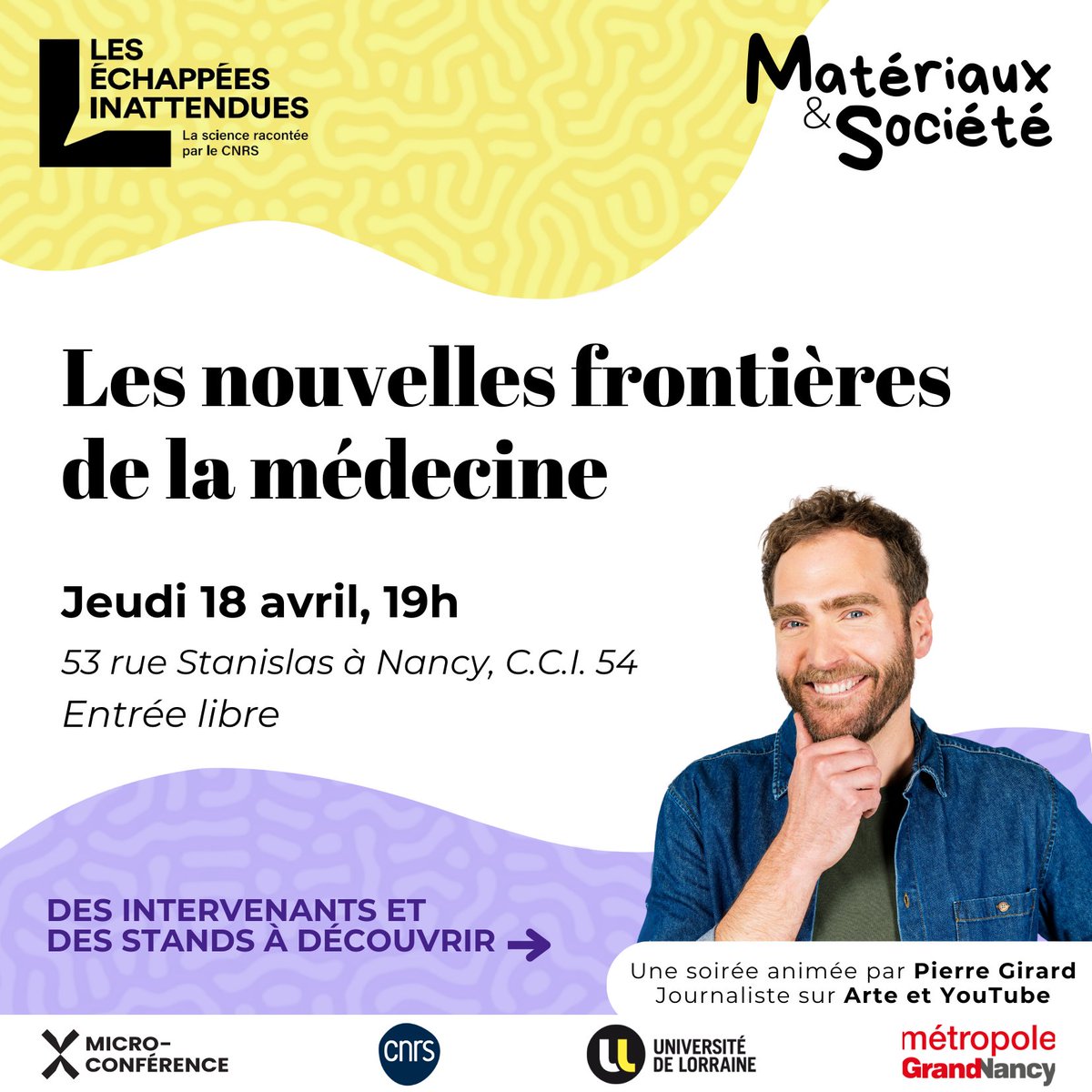 RAPPEL 🔔 L'événement Matériaux & Société est de retour ! 🧪💬🔬 RDV CE JEUDI 18 AVRIL dès 19h à la @CCI54, pour une soirée conviviale et pasionnante qui portera sur les nouvelles frontières de la médecine. Au programme : conférences, débats et témoignages 🔎🗣️. Entrée gratuite.