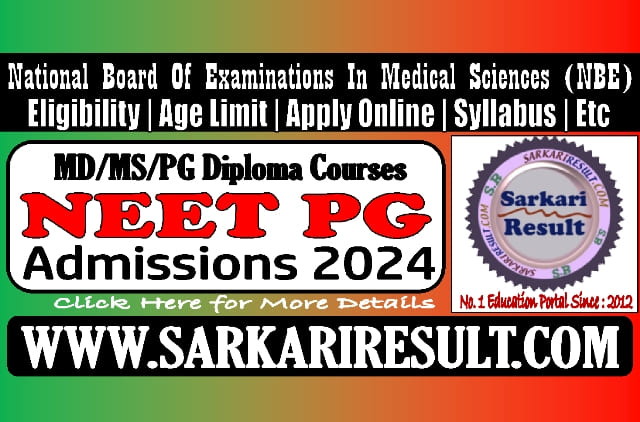 NBE NEET PG Admissions 2024 Online Form
#SarkariResult #NEETPG 
Click to Know More & Apply Online : 
sarkariresult.com/2024/neet-pg-2…