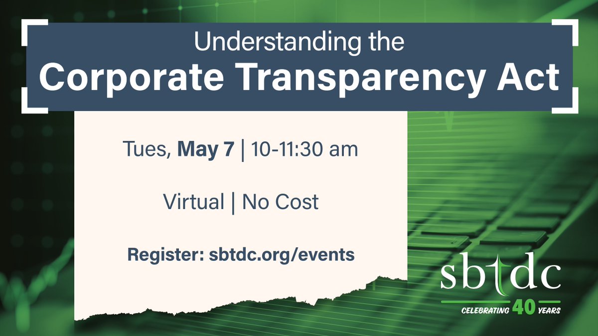 📣Learn about New Federal Reporting Requirements for Small Businesses

⭐ Understanding the Corporate Transparency Act
  - 📆 Tues, 5/7/24,  10-11:30 am
  -  Register: ow.ly/XLti50QOMi3
 
#SBTDC #YourBusinessBetter #CorporateTransparencyAct #CTAReporting #BusinessCompliance