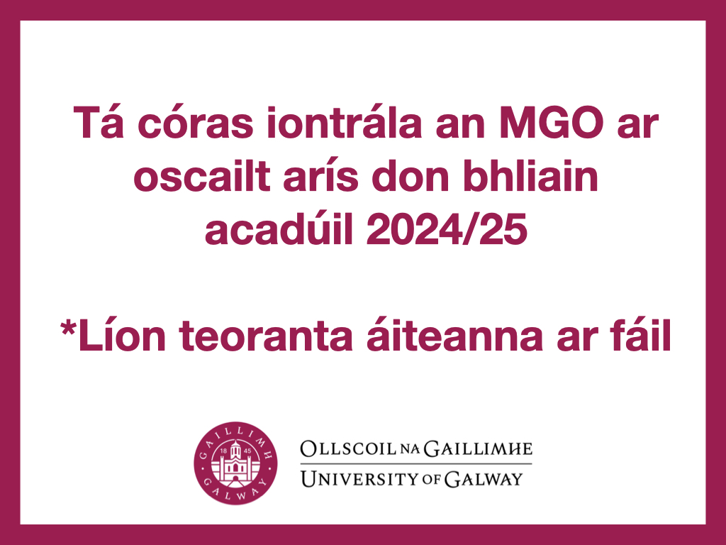 Ar mhaith leat 'bheith i do mhúinteoir iarbhunscoile agus 'bhfuil spéis agat sa Ghaeilge? Tá córas iontrála an MGO ar oscailt arís PAC.ie Líon teoranta áiteanna ar fáil Cuir tús le d'iarratas inniu Tuilleadh eolais 📧 mgo@universityofgalway.ie SCAIP an SCÉAL