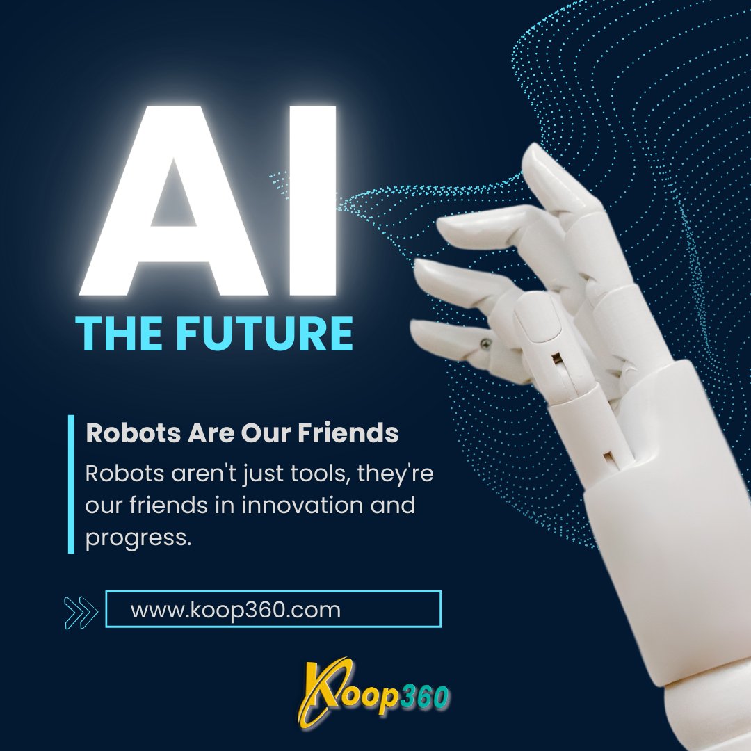 Robots aren't just tools, they're Companions in Innovation and Progress.
Join KOOP360 WhatsApp channel: shorturl.at/qHK56

#RoboticFriends #InnovationPartners #TechProgress #AIAdvancements #artificialintelligence #AI #futuretechnology #KOOP360 #KoopAI