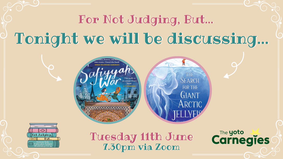 Not Judging But (@not_judging) on Twitter photo 📢FORMER CARNEGIES JUDGES ASSEMBLE!
It's Week EIGHT of #NotJudgingBut 2024 and we will be discussing the following <a href="/CarnegieMedals/">The Carnegies</a> shortlisted titles:
📚 Safiyyah's War by <a href="/HibaNoorKhan1/">Hiba Noor Khan</a>
📚 Search for the Giant Arctic Jellyfish by <a href="/chloesavageart/">Chloe Savage</a>
See you online at 7.30pm! 📢FORMER CARNEGIES JUDGES ASSEMBLE!
It's Week EIGHT of #NotJudgingBut 2024 and we will be discussing the following <a href="/CarnegieMedals/">The Carnegies</a> shortlisted titles:
📚 Safiyyah's War by <a href="/HibaNoorKhan1/">Hiba Noor Khan</a>
📚 Search for the Giant Arctic Jellyfish by <a href="/chloesavageart/">Chloe Savage</a>
See you online at 7.30pm!