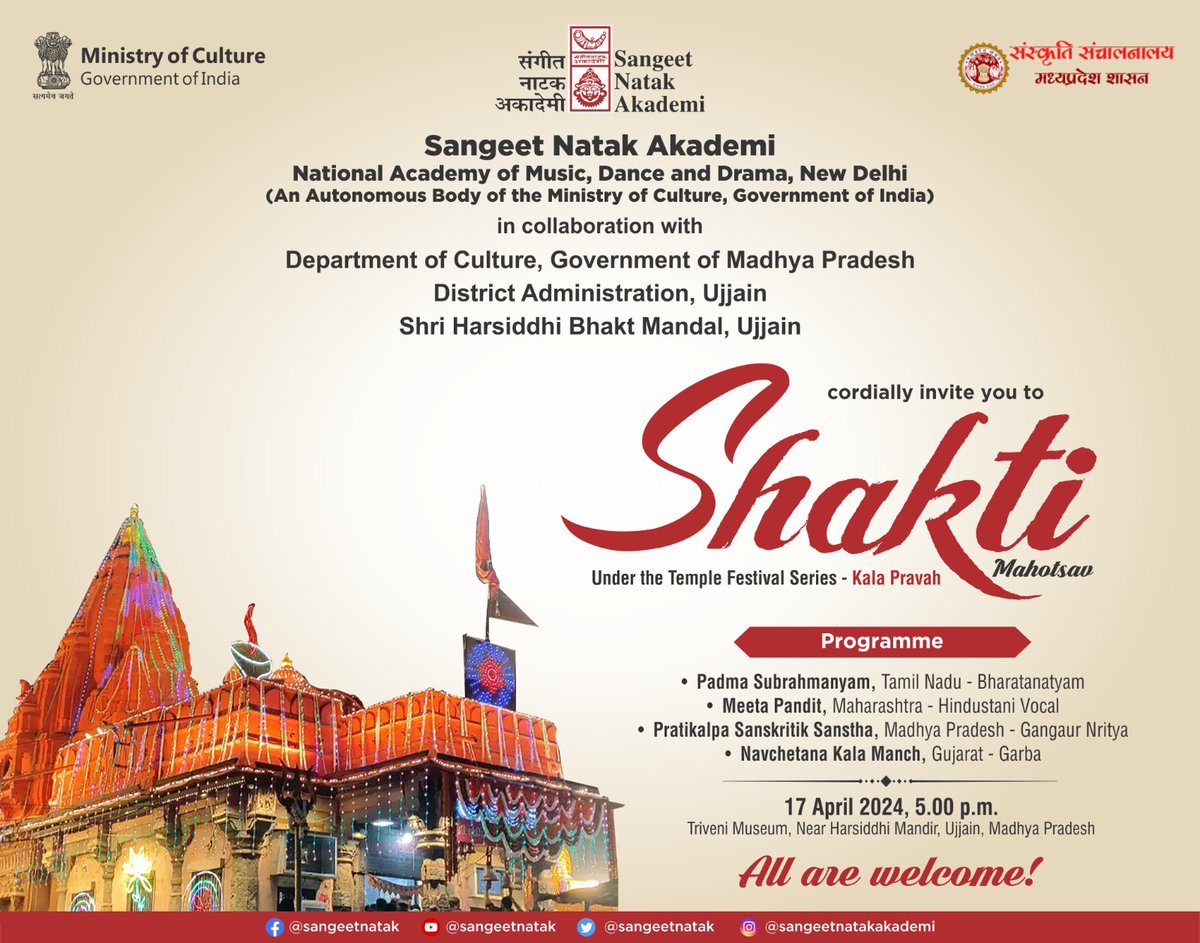 Join us for a magical night at the concluding event of the temple festival series, Shakti Mahotsav organized by @SangeetNatak Akademi at Triveni Museum, near Harsiddhi Mandir in Ujjain, Madhya Pradesh on 17 April 2024 at 5.00 p.m. #music #dance #drama #artist #folk #kalapravah