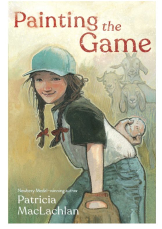 Happy book birthday Painting the Game Patricia MacLachlan’s last book. Heartwarming bk abt Lucy wanting to throw a knuckleball. Dad was a minor league pitcher. Can she do it? #family #secrets #courage #persistence @SimonKIDS