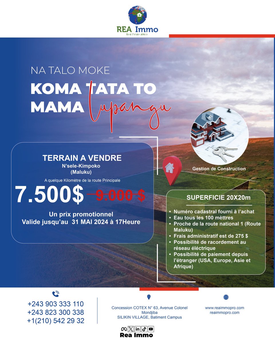 "Vous méritez le meilleur dans votre parcours immobilier. Avec REA IMMO, atteignez vos objectifs avec confiance et tranquillité d'esprit." Profitez de notre promotion dès maintenant.

Pour plus informations, appelez au:
📞 +243 903 333 110 📞 +243 823 300 338 📞 +1(210) 542 29 32
