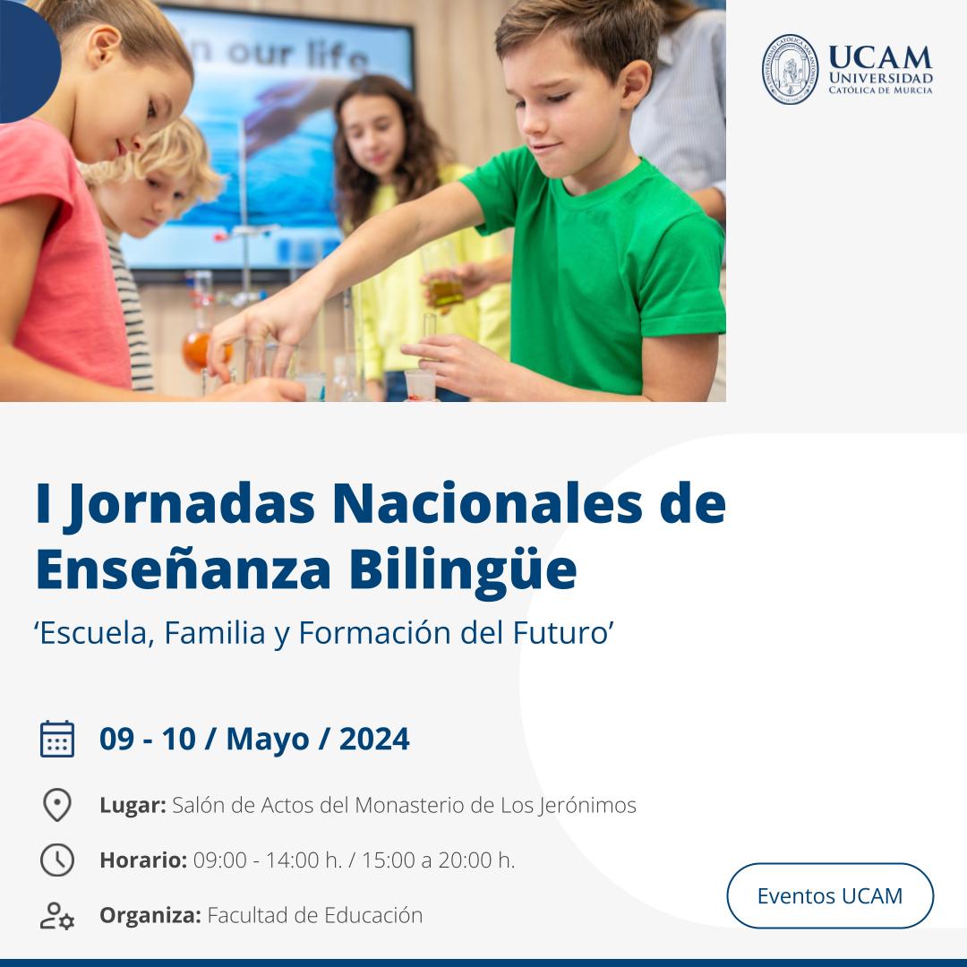 📢 I Jornadas Nacionales de Enseñanza Bilingüe: Escuela, Familia y Formación de Futuro 📆 9 y 10 de mayo 📍 Salón de Actos | Campus de Murcia 🔹 Organiza: @UCAMeducacion ℹ️ ow.ly/q3Rg50Rg3rR