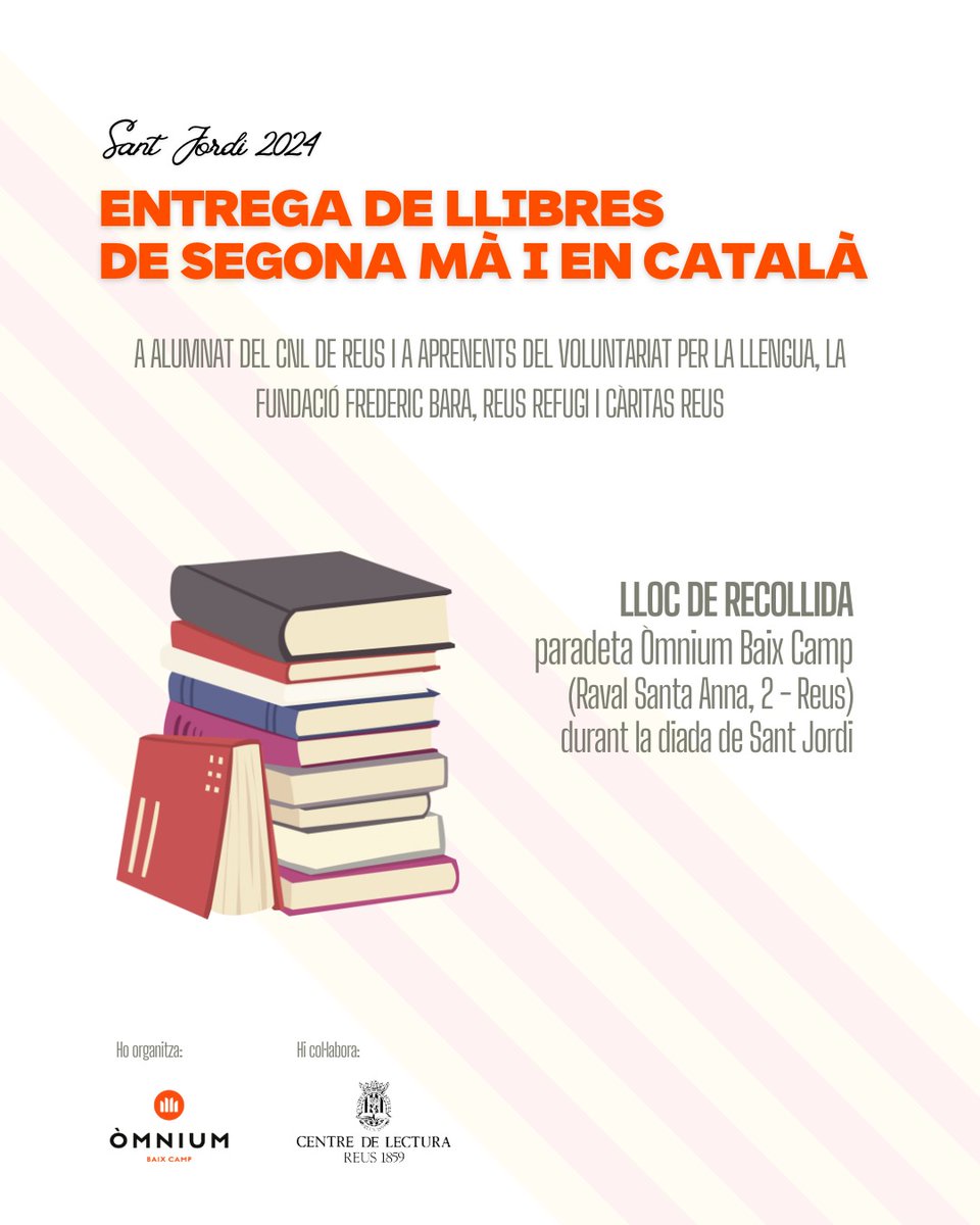 📚RECOLLIDA DE LLIBRES Un any més el @centredelectura i @omniumbaixcamp recollim llibres en català per entregar-los a @CaritasCataluny Reus, @Fundacio_Bara , @reusrefugi , @CNLReus i Voluntariat per la llengua 📍Es recolliran al 1r pis del Centre de Lectura fins el dia 22d'abril