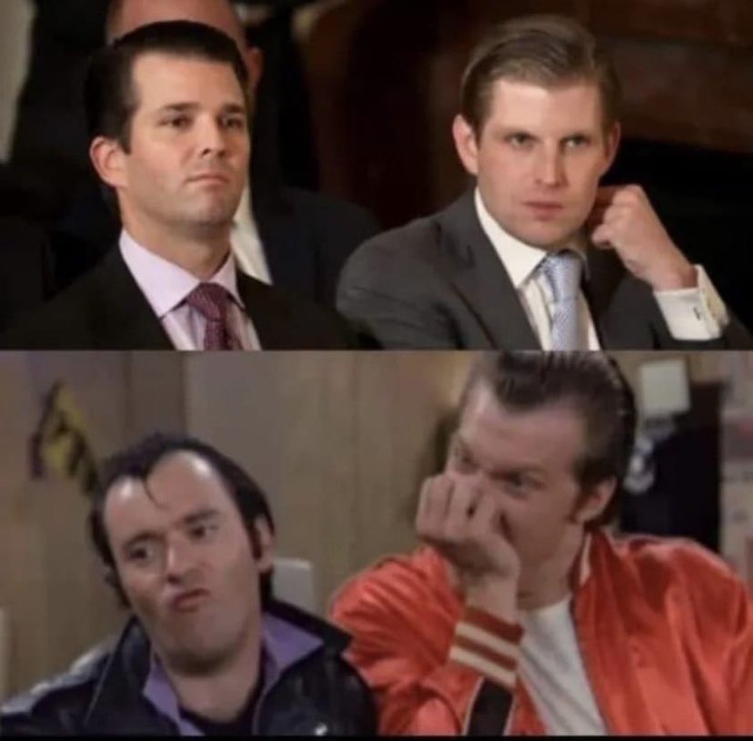 Don Jr and Eric! 😂