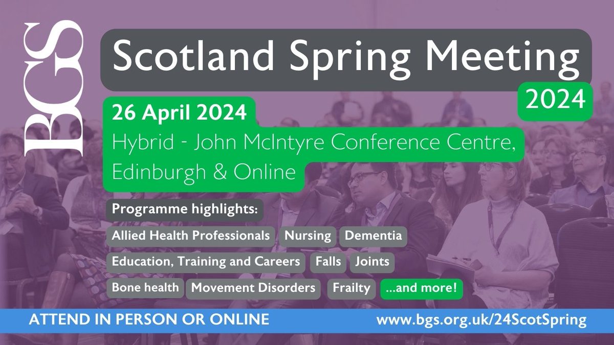 Just over 1 week to go until the BGS Scotland Spring Meeting on Friday 26 April! Programme highlights include updates on Novel Treatments in Dementia, Parkinson's and Osteoporosis, and The Multidisciplinary Team. Register to attend at: bgs.org.uk/24ScotSpring #BGSConf