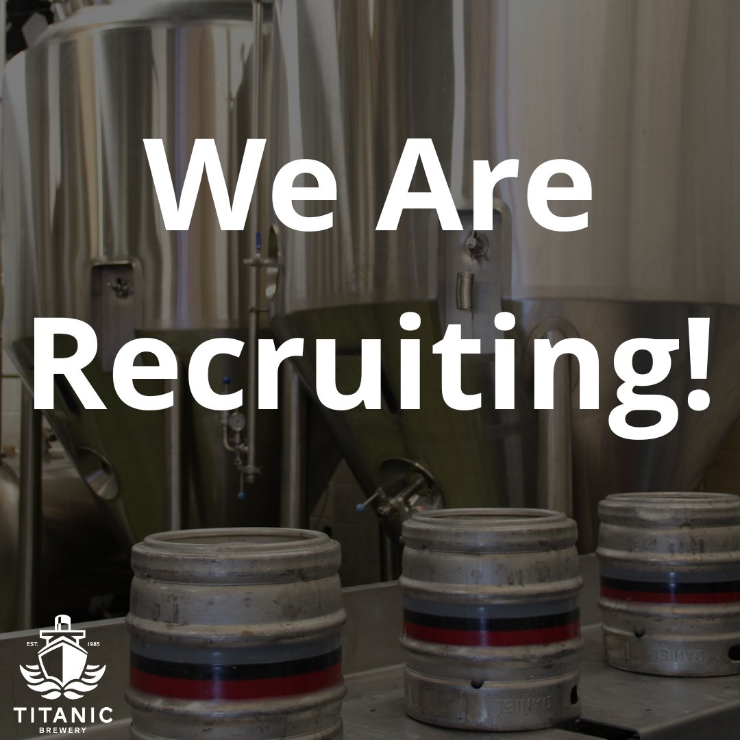 Titanic Brewery (@titanicbrewers) on Twitter photo Would you like to join our brewery team? We are looking for a Brewery Operative to join the team!
40 hours per week, based at the brewery in Burslem.
To apply, email your CV to will.bott@titanicbrewery.co.uk Would you like to join our brewery team? We are looking for a Brewery Operative to join the team!
40 hours per week, based at the brewery in Burslem.
To apply, email your CV to will.bott@titanicbrewery.co.uk