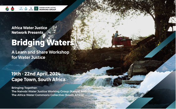 From 19-22 April our members @africawaternet will host 'Bridging Waters', bringing together Nairobi Water Justice Working Group 🇰🇪 & African Water Commons Collective 🇿🇦. The workshop aims to foster collaboration & action among water justice activists groups.