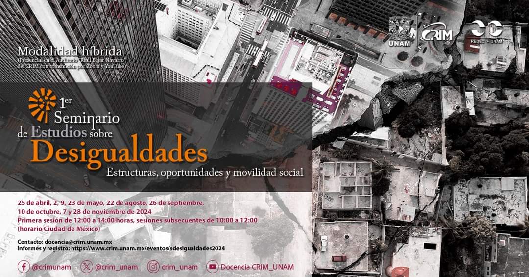 La próxima semana inicia el 1er Seminario de estudios sobre #desigualdades del #CrimUnam Te invitamos a su primera sesión el 📆 jueves 25 de #abril a las ⏰12hrs. ✍🏽 Más información y registro de asistencia: crim.unam.mx/eventos/1sdesi…