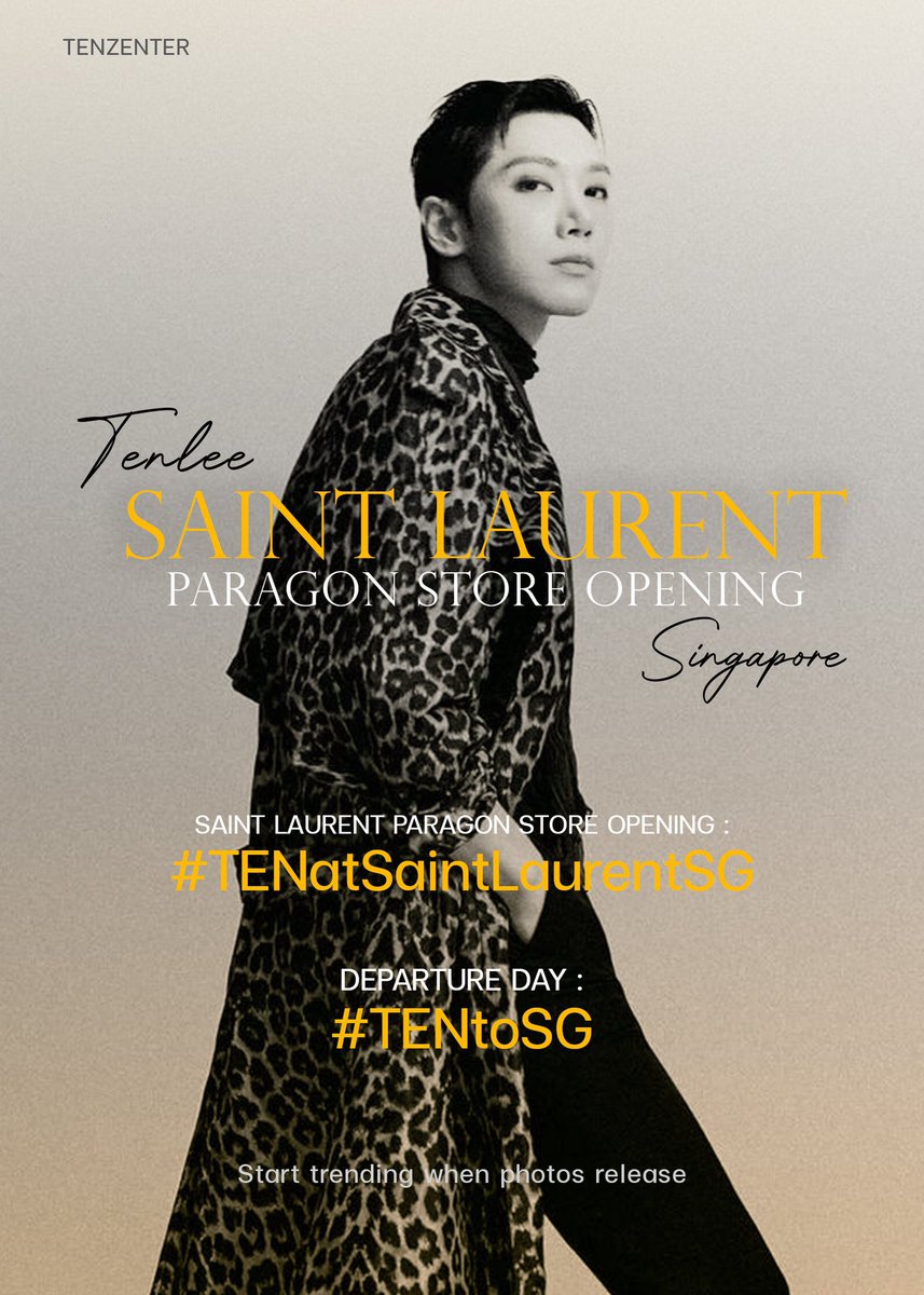 เนื่องจากเตนล์มีตารางเข้าร่วมงาน Saint Laurent Paragon Store Opening ประเทศสิงคโปร์ ขอประกาศแฮชแท็คสำหรับเทรนด์ดังนี้ค่ะ In preparation for Ten’s appearance in Saint Laurent Paragon Store Opening at Singapore we would like to introduce hashtag as follow; 🛫Departure day :…