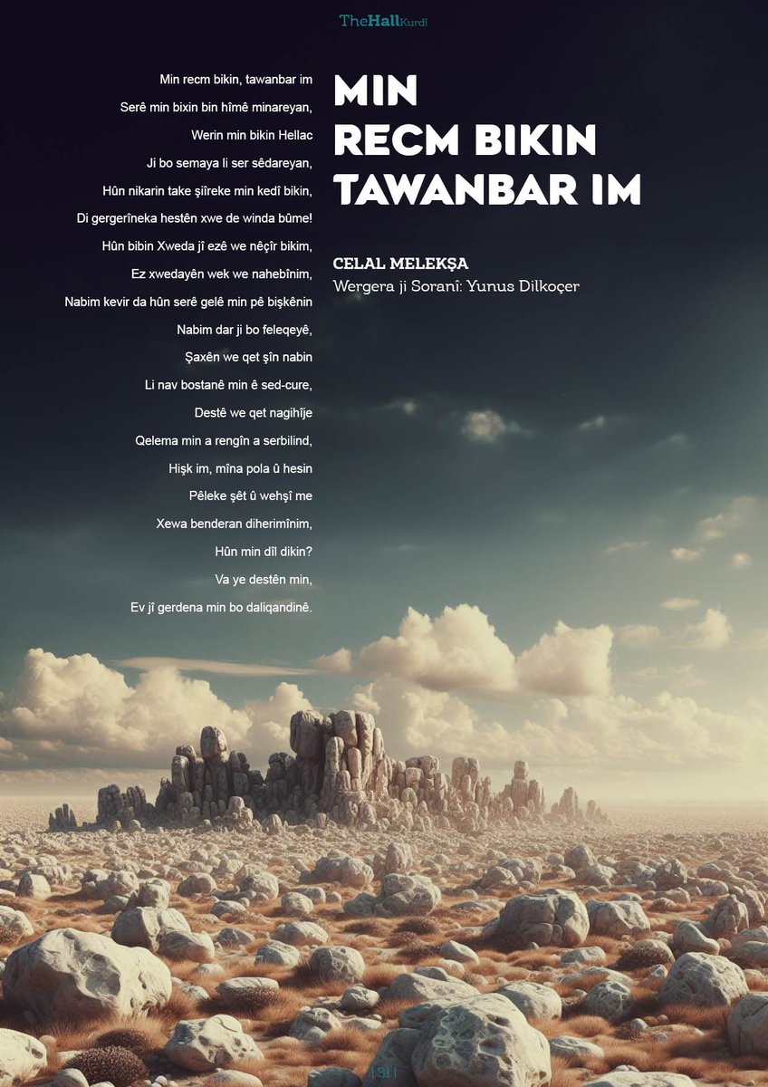 RaisingKurds's tweet photo. MIN RECM BIKIN TAWANBAR IM 

Helbest: Celal Melekşa
Wergera Ji Soranî: Yunus Dilkoçer

📍https://t.co/xsWajQ7iPY

#helbest #poetry #recm #crime #celalmelekşa #magazine #kurdish #london https://t.co/WaurqUXM63