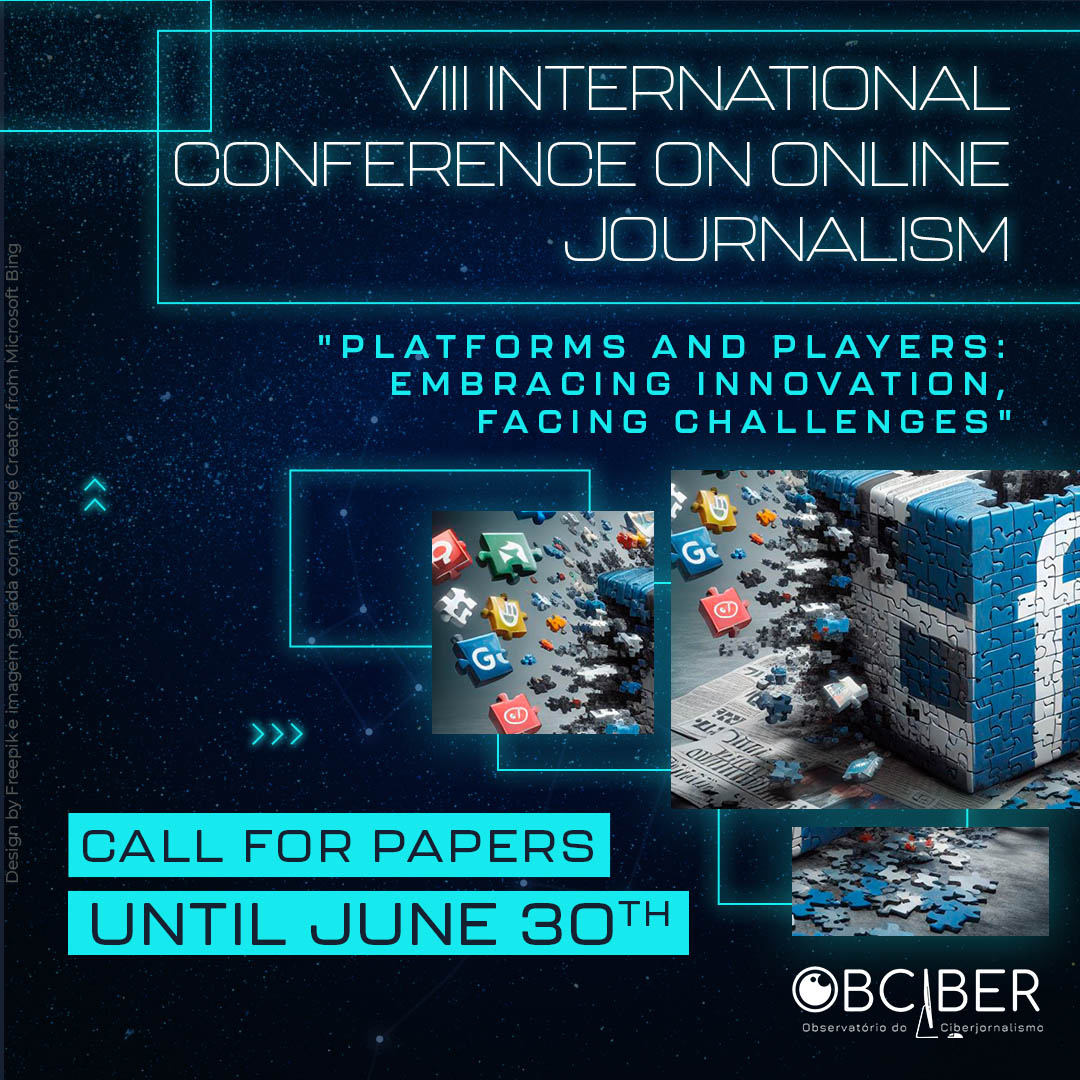 obciber's tweet photo. Call for Papers - VIII International Conference on Online Journalism
"Platforms and players: embracing innovation, facing challenges"
***
Key dates:
Opening of the call for papers (extended abstracts): 15/04/2024
Call for papers close: 30/06/24
Communication of results: 31/07/24 https://t.co/JoFoOxluxI