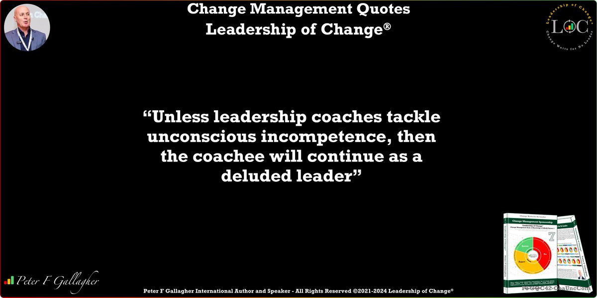 Change Management Quote of the Day
#LeadershipOfChange
Unless leadership coaches tackle unconscious incompetence, then the coachee will continue as a deluded leader
#ChangeManagement
bit.ly/3q675zE