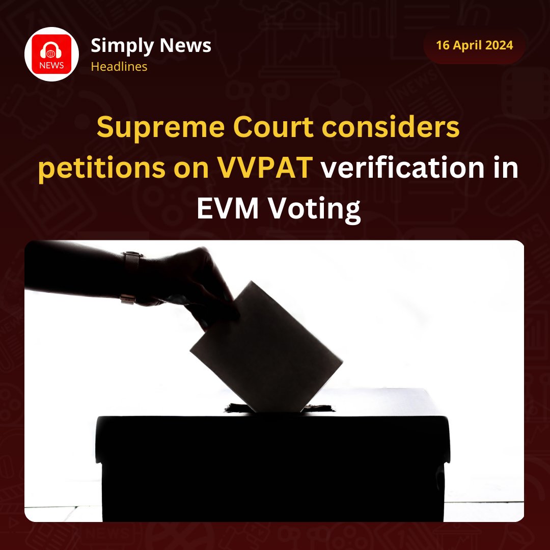 #SimplyHaiku #30SecondNews #SimplyNews #AudioNews #ShortNews #StayInformed #VVPAT #vote #SupremeCourt #Election2024 #LokasabhaElection2024