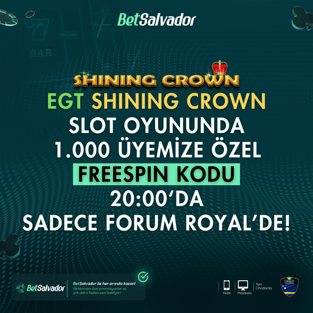 BETSALVADOR'DAN FORUMROYAL'E ÖZEL

1.000 ÜYEMİZE 30 FREESPİN KODU

30 FREESPİN EGT SHINING CROWN

SAAT 20:00'DA 30 FREESPİN KODU FORUMDA

KOD İÇİN TIKLAYINIZ👉kisa.link/NWdZE