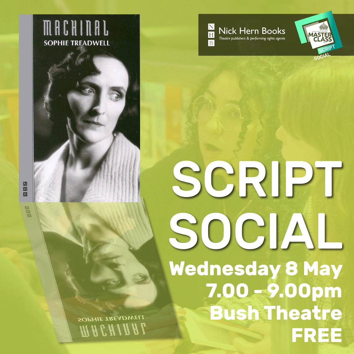Love reading scripts!? Join us @BushTheatre to discuss Sophie Treadwell's play MACHINAL + Get 50% off the text with our exclusive deal from @NickHernBooks Dissect, discuss & delve into the heart of this expressionist theatre script, with friends old & new bit.ly/MachinalScript…
