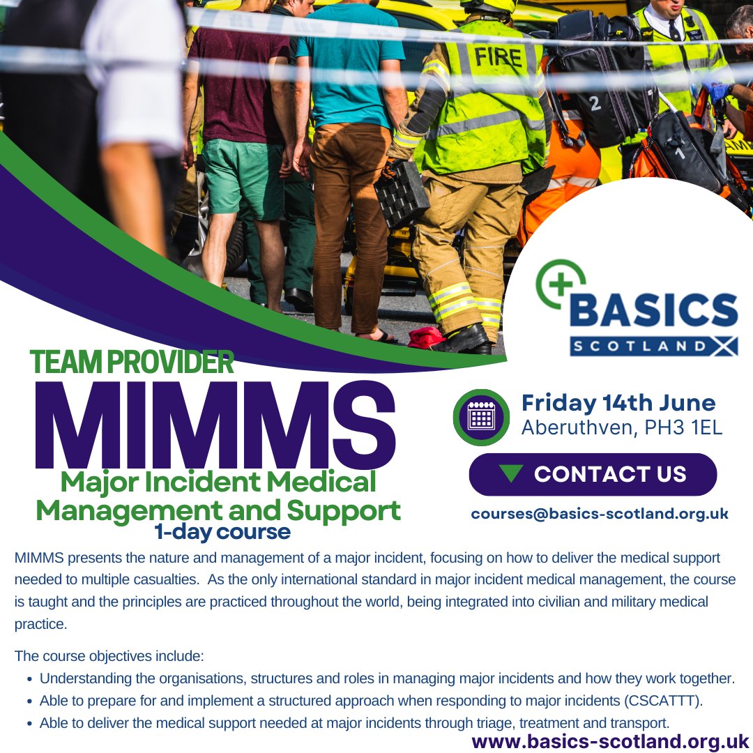 BASICS Scotland are organising a 1-day TP MIMMS course at our offices in Aberuthven, Perthshire. If you are interested in attending please email courses@basics-scotland.org.uk