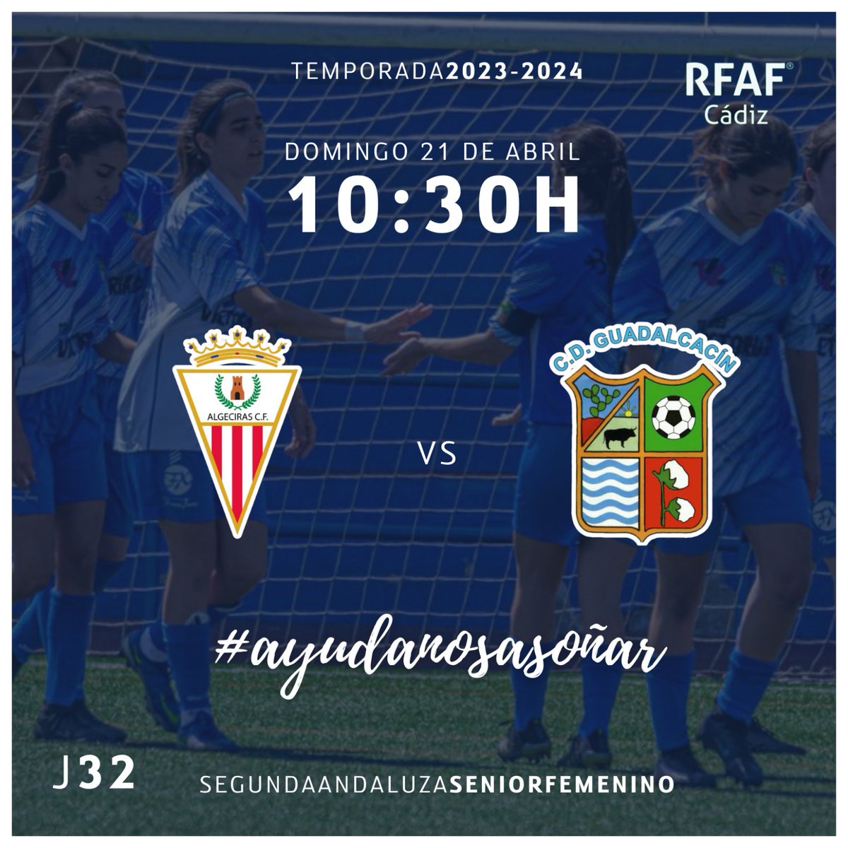CDGFemenino's tweet photo. 📌 SENIOR FEMENINO

💙🤍 JORNADA 32 | Duelo de altos vuelos entre nuestro equipo y el líder de la categoría.

📅 Domingo 21 Abril
🕛 10:30h
🆚 Algeciras CF
🏟️ "Sergio Martin" (Algeciras)

#AyúdanosASoñar
#VamosGuada https://t.co/Bhrho0xUy8