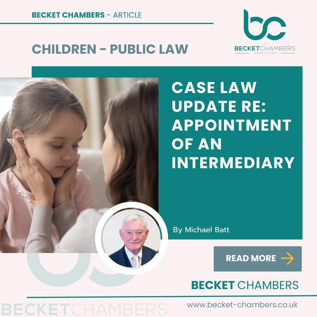 Barrister Michael Batt's article discusses recent cases involving the appointment of intermediaries in care proceedings. The article outlines the importance of considering the needs of individuals and ensuring fair participation in #legalproceedings.

- becket-chambers.co.uk/articles/case-…