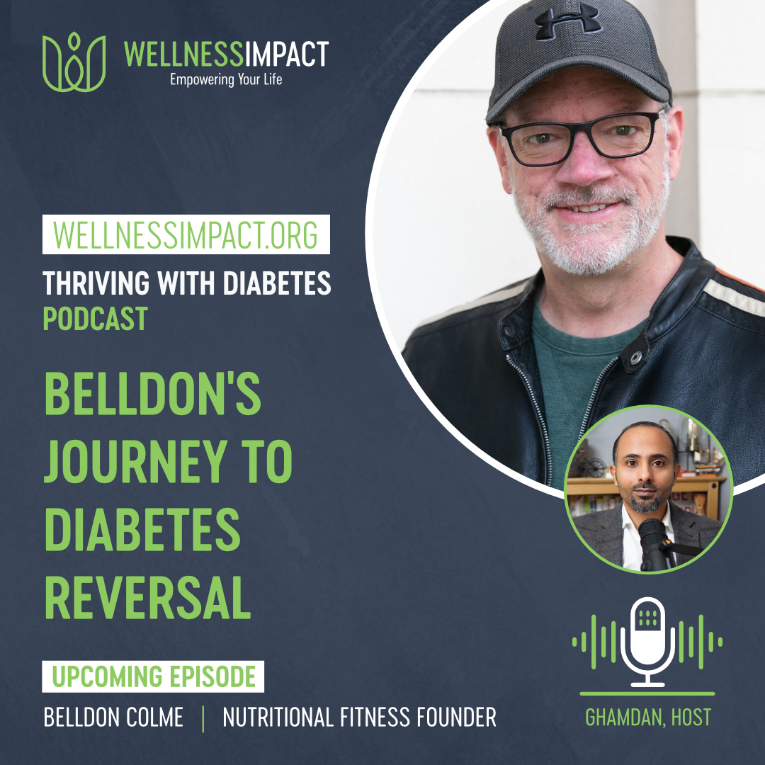 🎙️From Heartache to Health: Belldon Colme's Journey to Diabetes Reversal wellnessimpact.org/podcast/ #wellnessimpact #diabetes #podcast #inspiration #nutrition #diabetesremission #lifestylechanges #habits #obstacles #diabetesbook #longevity #podcastshow #diabetessupport