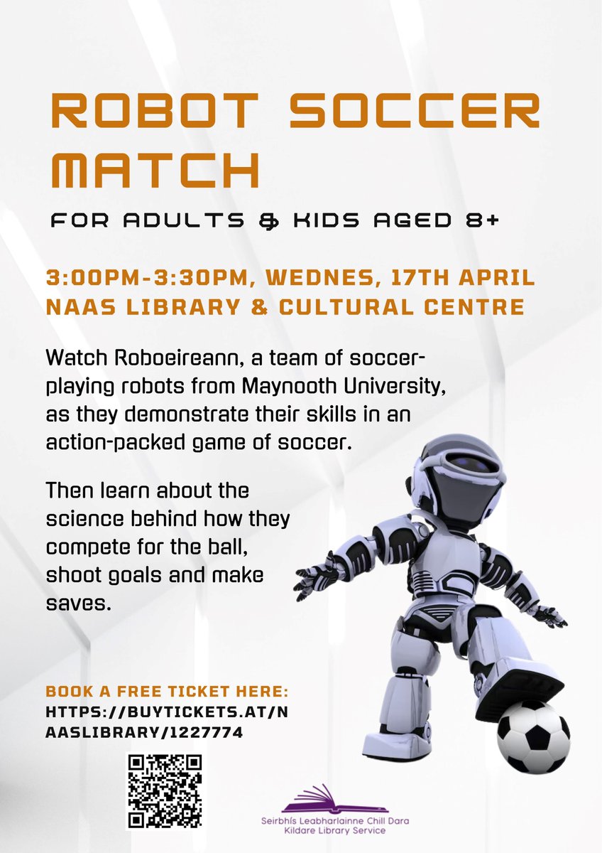 Robot Soccer Match in Naas Library & Cultural Centre, Wed 17th April 3pm We are so excited to be hosting a robot soccer match with the #RoboÉireann football team from @MaynoothUni Suitable for adults and kids aged 8+ Book here 👇 buytickets.at/naaslibrary/12… @gaelscoil_nas