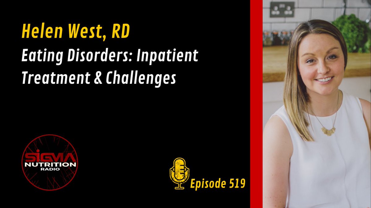 I had the pleasure of talking to @HelenlouWest about her research and clinical experience in inpatient eating disorder treatment. Episode page: sigmanutrition.com/episode519/