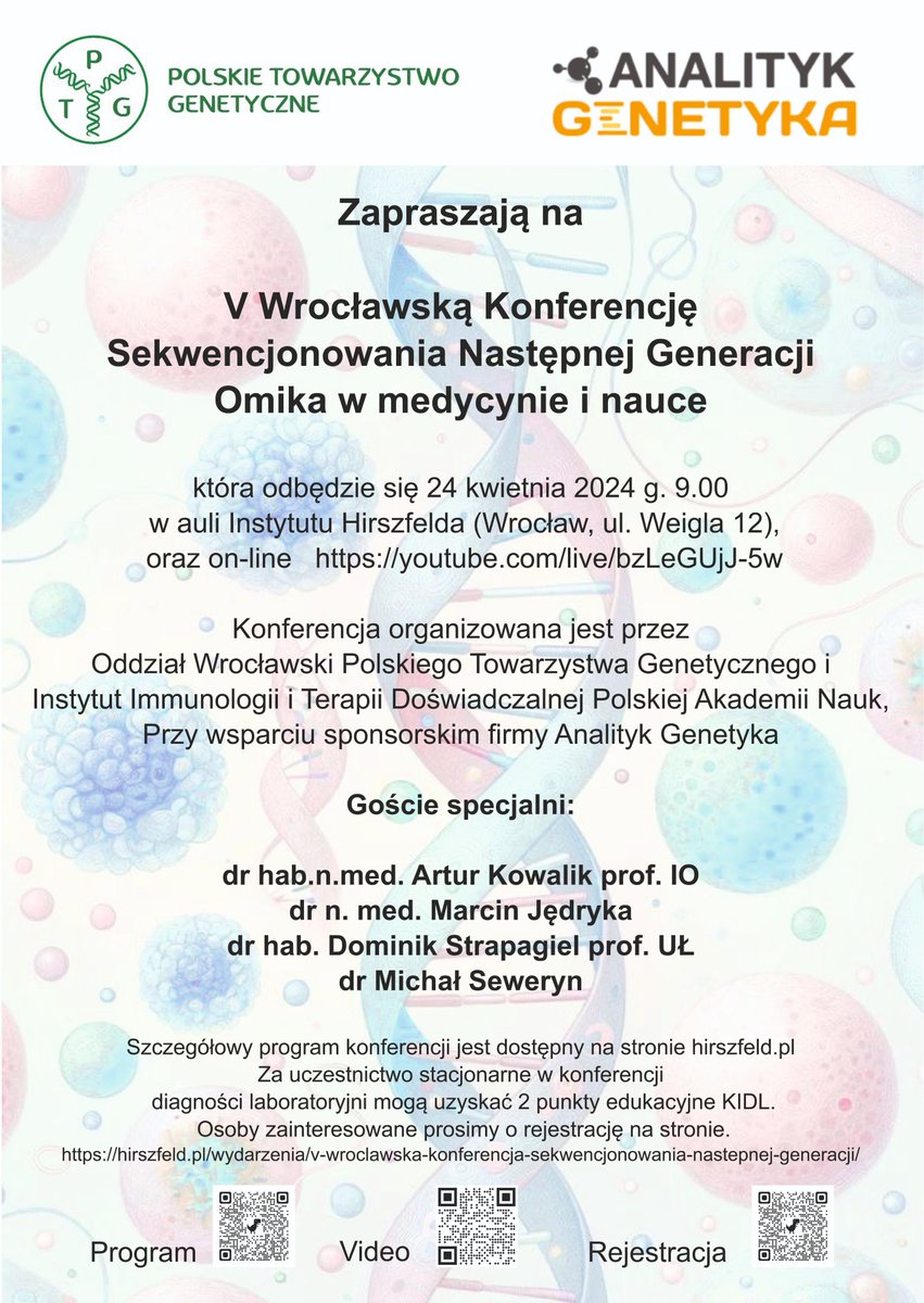 Serdecznie zapraszamy na V Wrocławską Konferencję Sekwencjonowania Następnej Generacji Omika w medycynie i nauce!
Organizatorzy: IITD PAN, Oddział Wrocławski Polskiego Towarzystwa Genetycznego, Analityk Genetyka
24.04.2024, Aula IITD PAN
Więcej informacji:
hirszfeld.pl/wydarzenia/v-w…