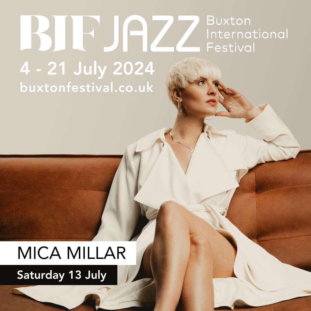 So excited Mica Millar will be joining us for our @BifJazz series this summer! buxtonfestival.co.uk/whats-on/mica-… @Mica_Millar Releasing her debut album 'Heaven Knows' to critical acclaim in June '22, she's quickly become one of the UK’s brightest new soul stars #buxton #jazz @BuxtonOpHouse