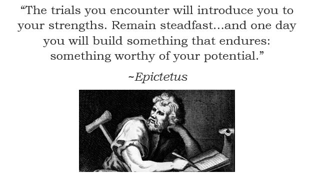 Stoic Thought of the Day The challenges you face today. Build the you of tomorrow. Brick by brick. Face them with courage. Face them with dignity. Face them with hope. With the knowledge that you are building something beautiful.