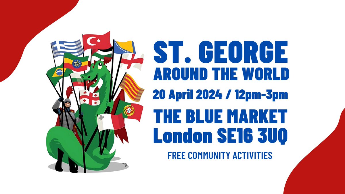 Sat April 20 · 12-3pm Join us at @TheBlueMarket for Bermondsey's annual Celebration of #StGeorge Around the World. Immerse yourself in the festivities with traditional storytelling, & captivating dance performances. Free activities, Everyone is welcome. eventbrite.co.uk/e/st-george-ar…